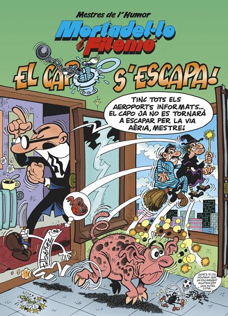 EL CAPO S'ESCAPA | 9788466659468 | FRANCISCO IBáñEZ