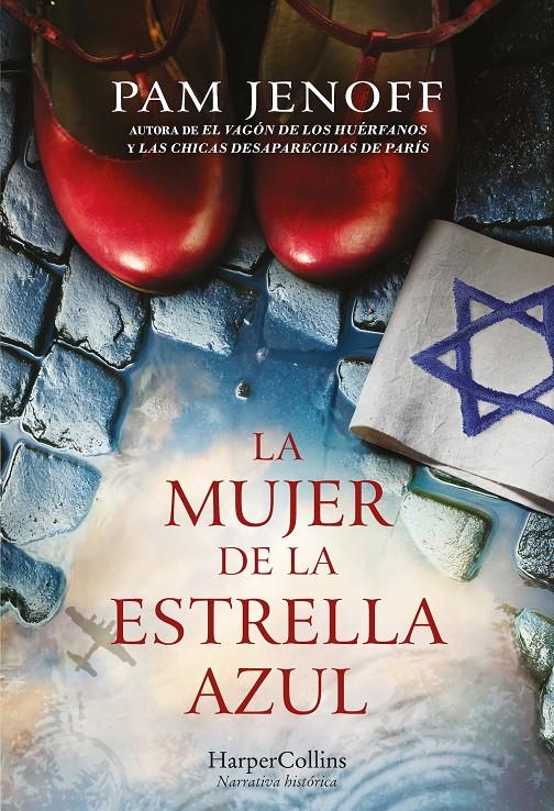 LA MUJER DE LA ESTRELLA AZUL | 9788491397045 | JENOFF, PAM