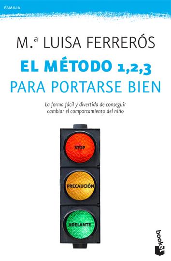 EL METODO 1, 2, 3 PARA PORTARSE BIEN | 9788408006398 | FERREROS, Mª LLUISA