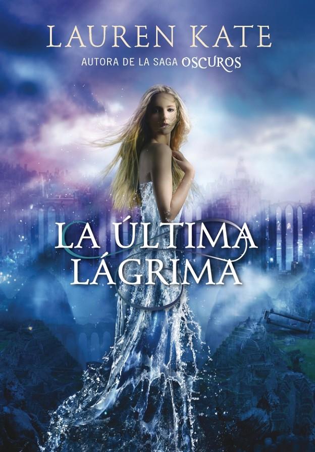 LA ÚLTIMA LÁGRIMA (LIBRO 1) | 9788490430927 | KATE,LAUREN