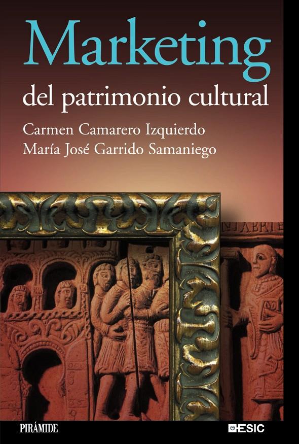 MARKETING DEL PATRIMONIO CULTURAL | 9788436818635 | CAMARERO IZQUIERDO, CARMEN