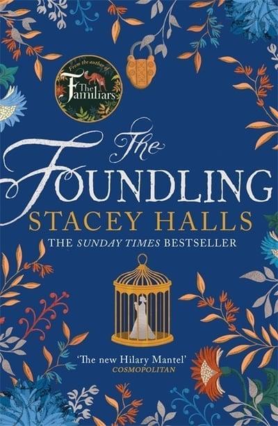THE FOUNDLING | 9781838771409 | HALLS STACEY