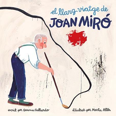 EL LLARG VIATGE DE JOAN MIRÓ | 9788416411580 | GEMMA GALLARDO