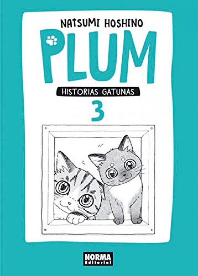 PLUM HISTORIAS GATUNAS 3 | 9788467919264 | HOSHINO, NATSUMI/CORDUKES SALLERAS, OLINDA