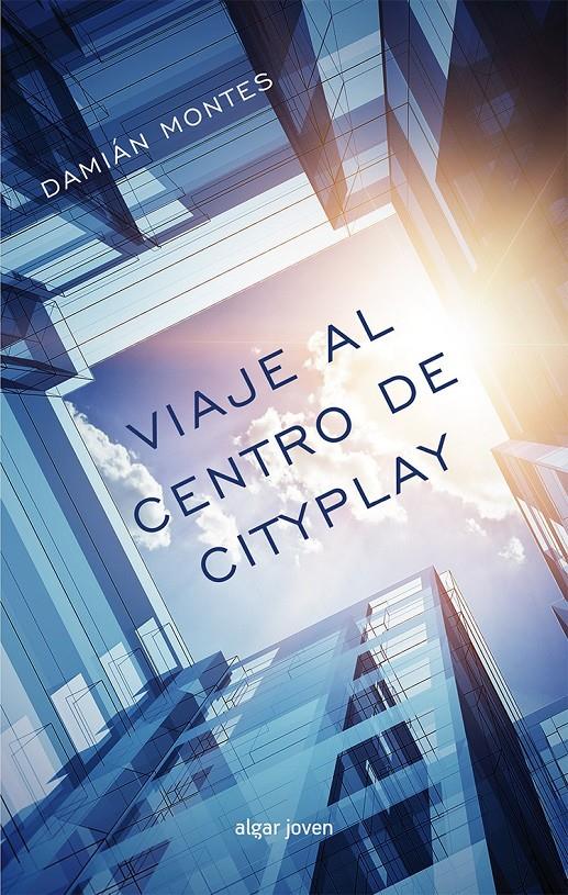 VIAJE AL CENTRO DE CITYPLAY | 9788498457803 | MONTES, DAMIAN