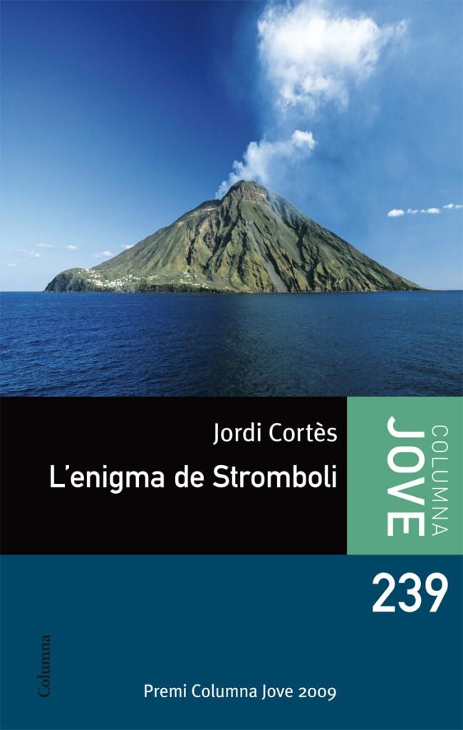 L'ENIGMA DEL STRÒMBOLI | 9788499327532 | CORTÉS, JORDI