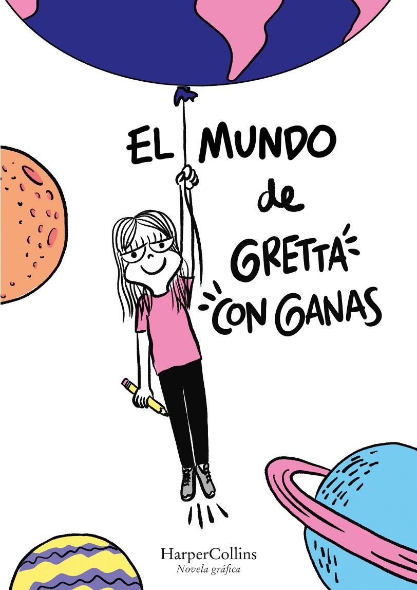 EL MUNDO DE GRETTA CON GANAS | 9788418774058 | MANSUR, MARIANGELA