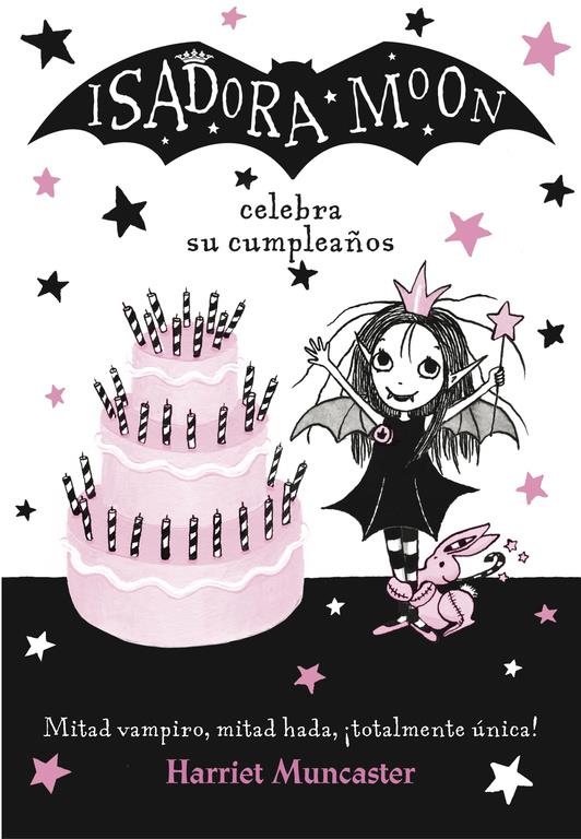 ISADORA MOON CELEBRA SU CUMPLEAÑOS | 9788420485836 | MUNCASTER, HARRIET