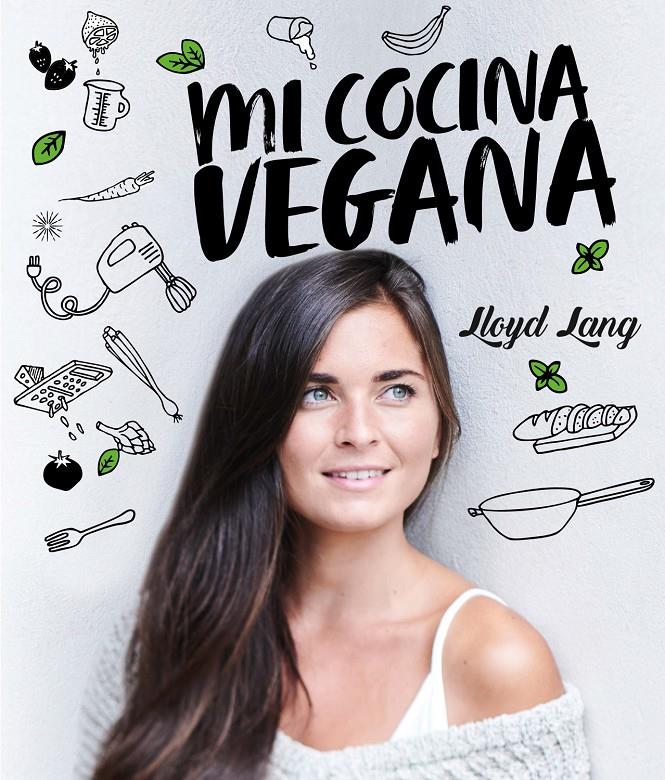 MI COCINA VEGANA | 9788416407675 | LLOYD LANG