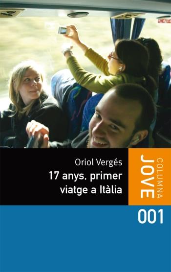 17 ANYS, PRIMER VIATGE A ITALIA | 9788499320489 | VERGÉS, ORIOL