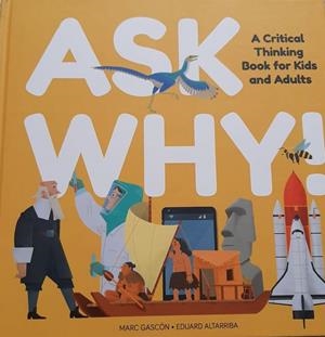 ASK WHY! | 9788409393350 | GASCÓN, MARC / ALTARRIBA, EDUARD